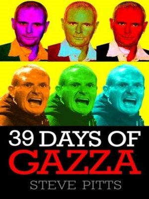 cover image of 39 Days of Gazza--When Paul Gascoigne arrived to manage Kettering Town, people lined the streets to greet him. Just 39 days later, Gazza was gone and the club was on it's knees...